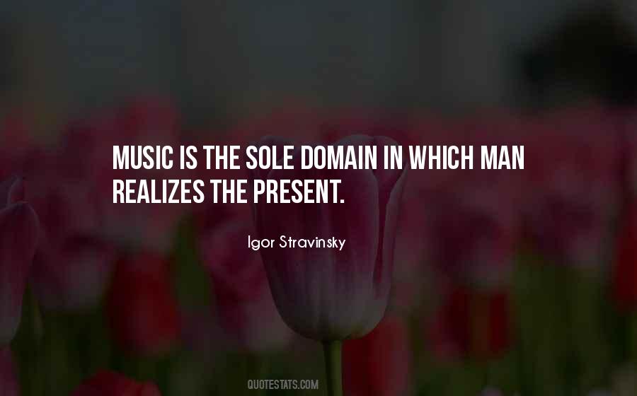 Music Is The Quotes #1268363