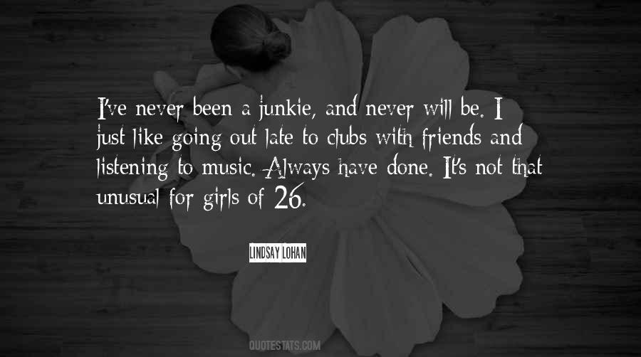 Music Junkie Quotes #496774