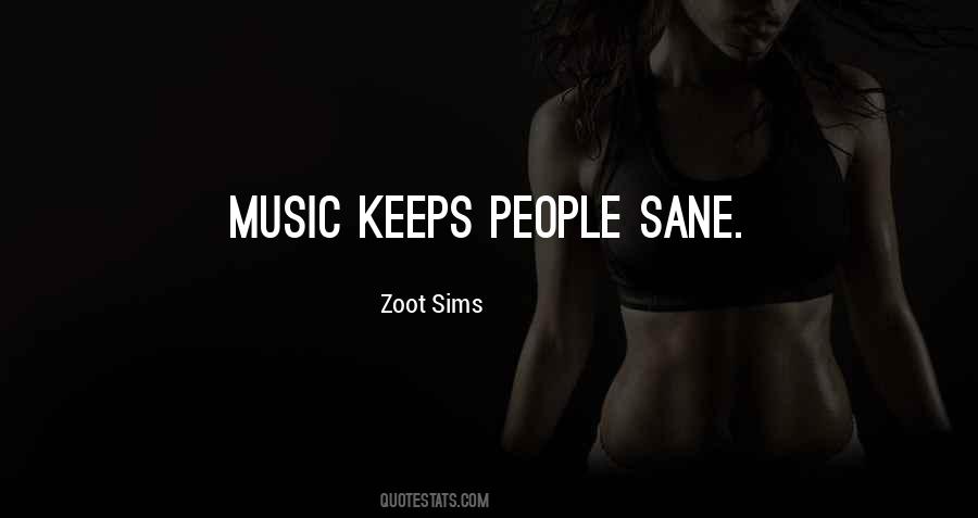 Music Keeps Me Going Quotes #1012283