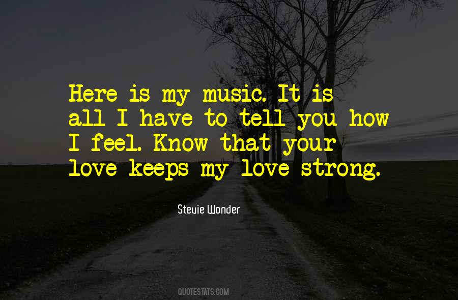 Music Keeps Me Going Quotes #517808