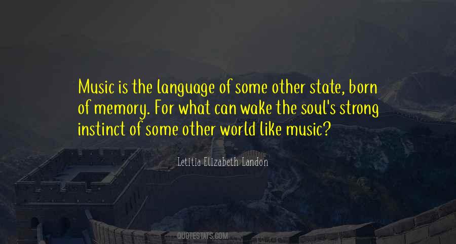 Music Language Of The Soul Quotes #277159