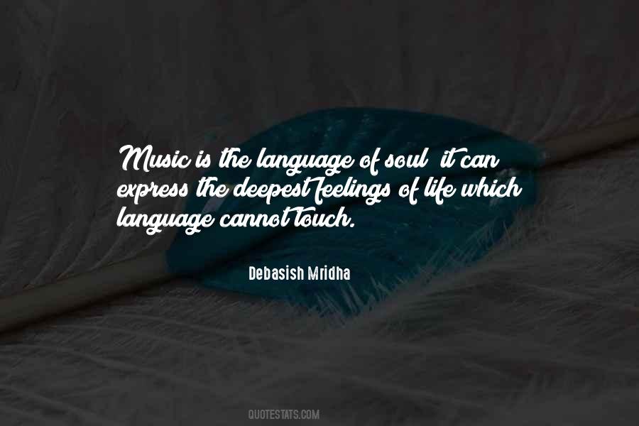 Music Language Of The Soul Quotes #603068