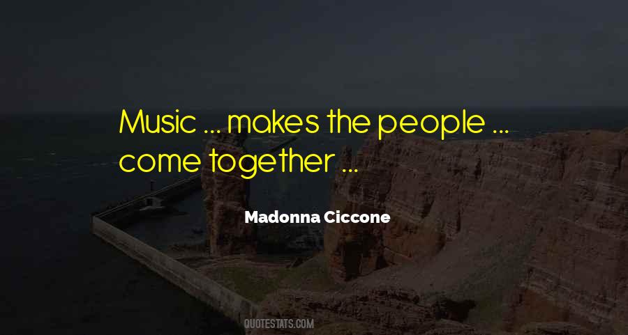 Music Makes Quotes #1358480