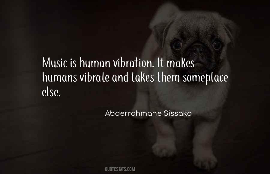 Music Makes Us Human Quotes #1120816