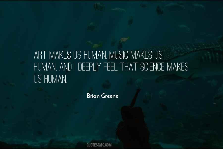 Music Makes Us Human Quotes #430204