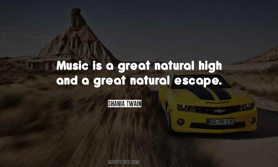 Music My Escape Quotes #1081040