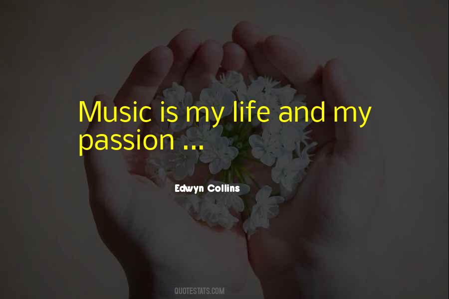 Music My Passion Quotes #1784241