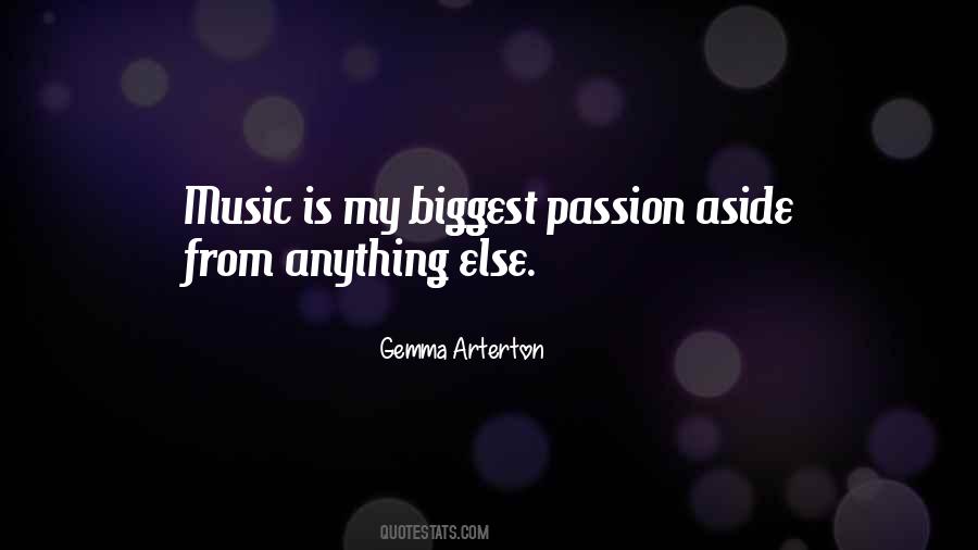 Music My Passion Quotes #195300