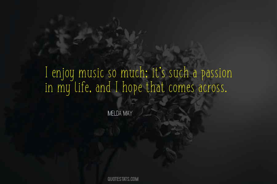 Music My Passion Quotes #614399