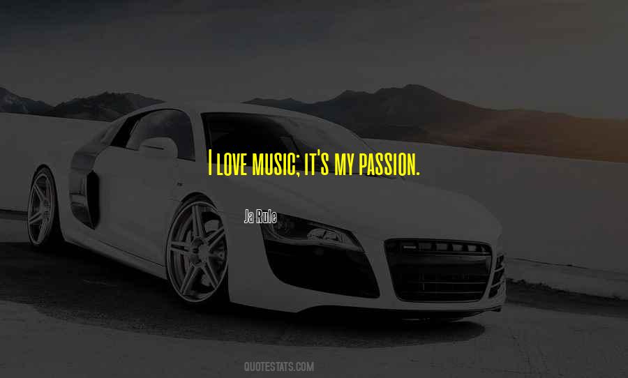 Music My Passion Quotes #824771