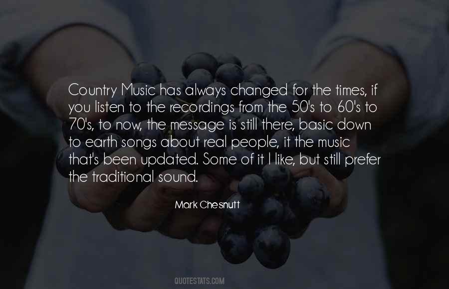 Music Of The Earth Quotes #1010662