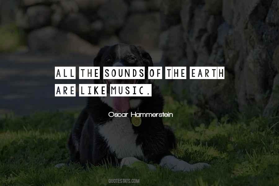 Music Of The Earth Quotes #1698610