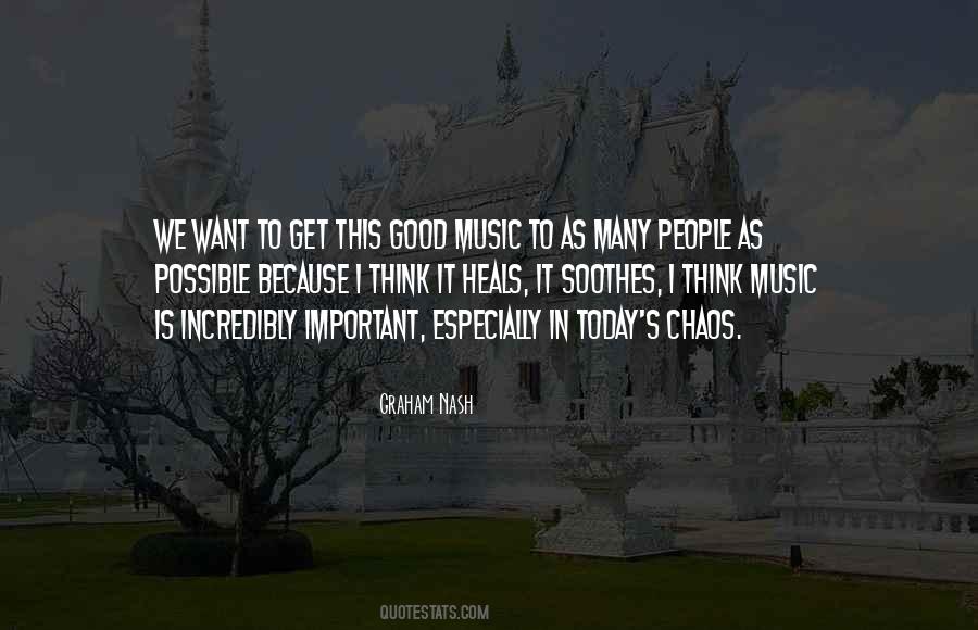 Music Soothes Quotes #1207015