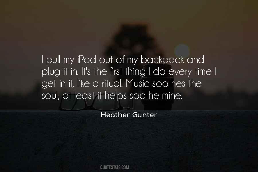 Music Soothes Quotes #1762597