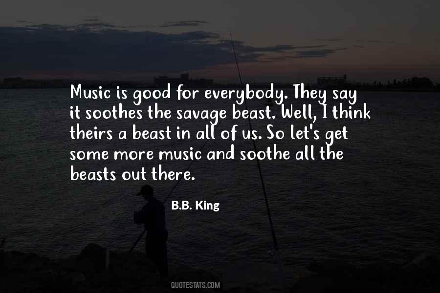 Music Soothes Quotes #713061