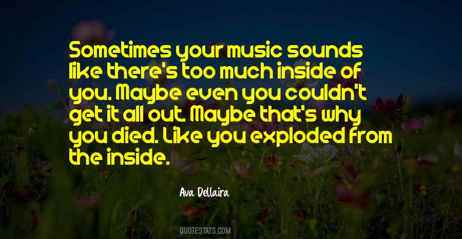 Music Sounds Quotes #1649938