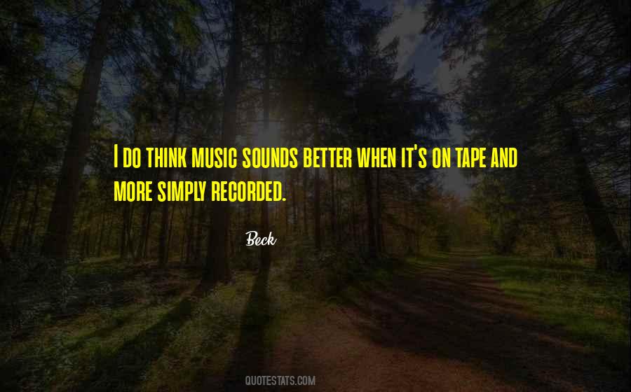 Music Sounds Quotes #1748214
