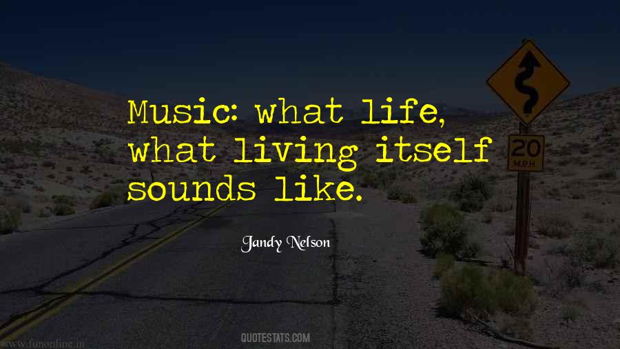 Music Sounds Quotes #302730