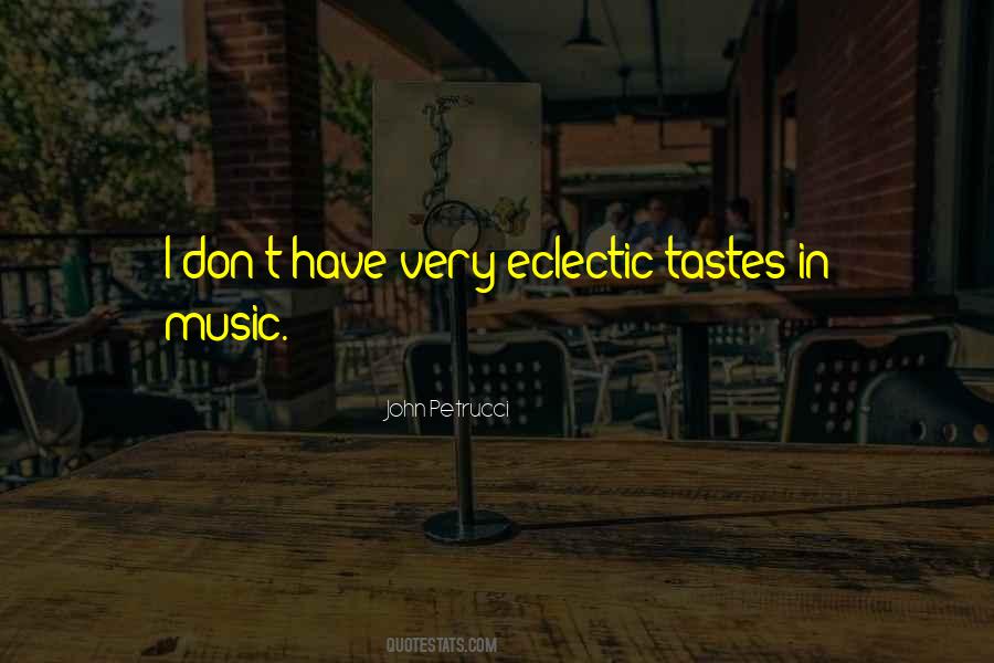 Music Taste Quotes #1208723