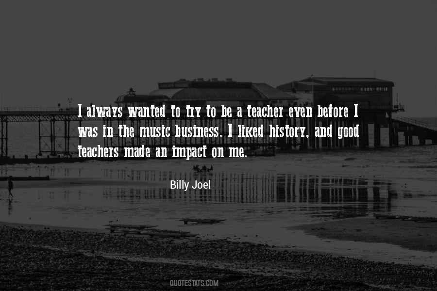 Music Teacher Quotes #1574002