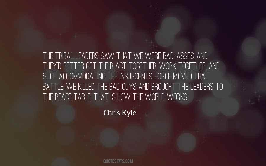 Quotes About Chris Kyle #1070179