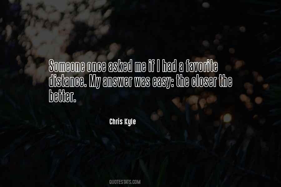 Quotes About Chris Kyle #1408791