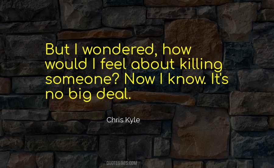 Quotes About Chris Kyle #1473398
