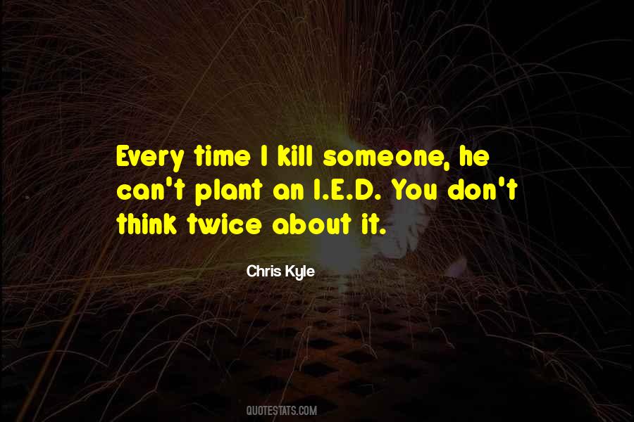 Quotes About Chris Kyle #827294