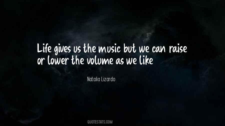 Music Volume Quotes #4925