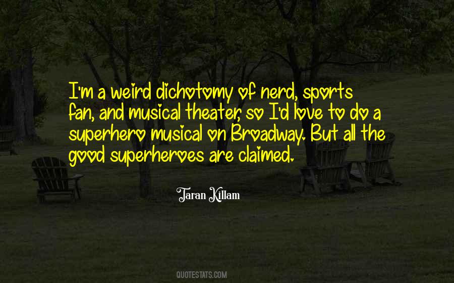 Musical Theater Quotes #23041