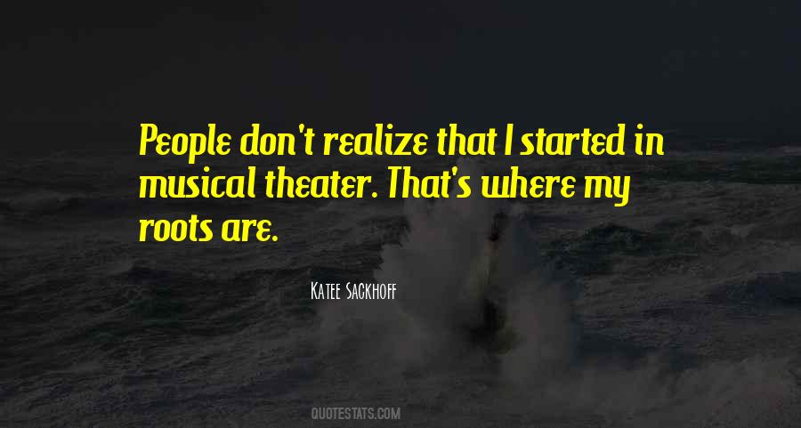 Musical Theater Quotes #514255