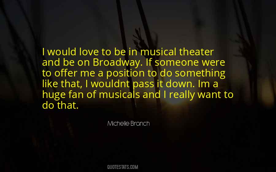 Musical Theater Quotes #961257