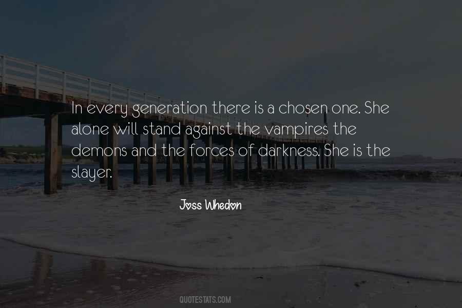 Quotes About Chosen One #1849101