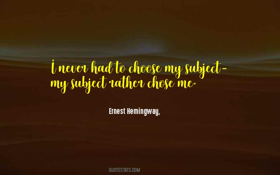 Quotes About Chose #86773 Quotes About Chose #86773