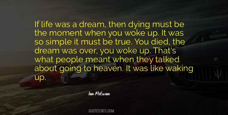 Must Be Dreaming Quotes #196533