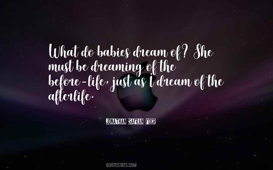 Must Be Dreaming Quotes #407892