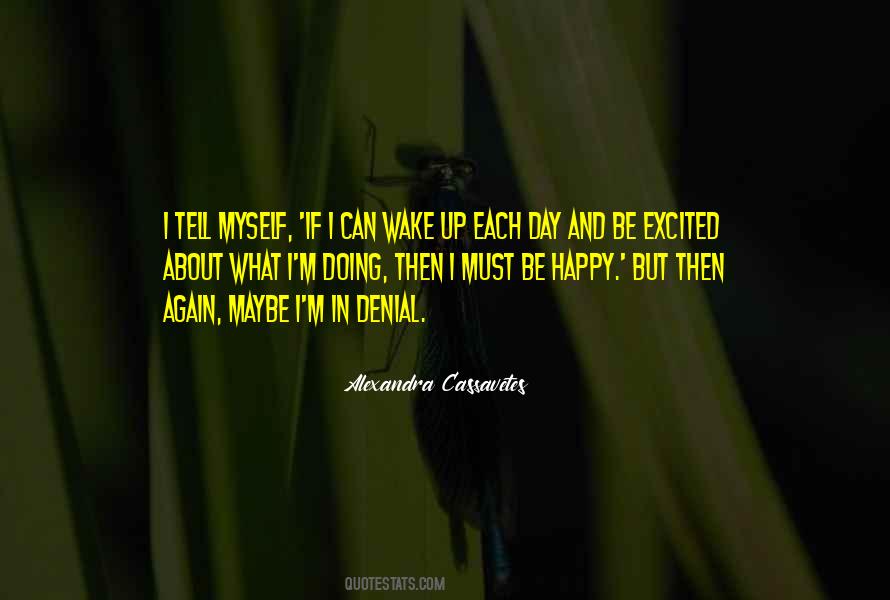 Must Be Happy Quotes #1036351