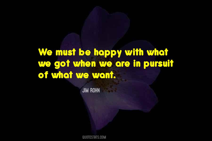 Must Be Happy Quotes #1828341