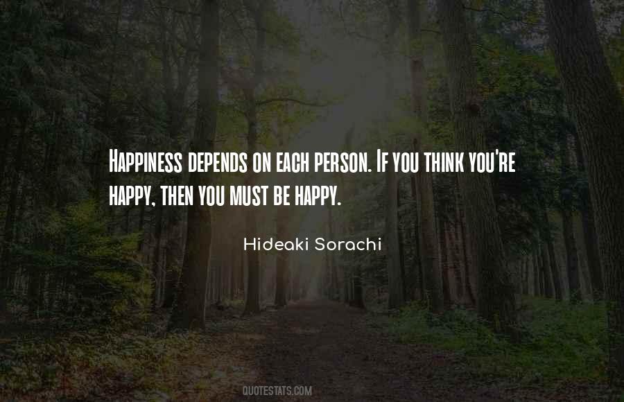 Must Be Happy Quotes #1851006