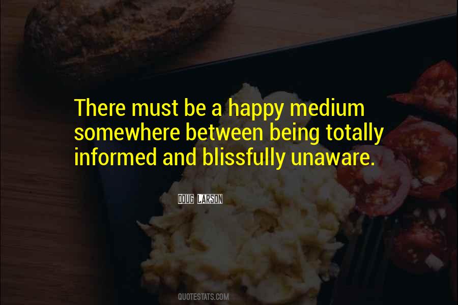 Must Be Happy Quotes #437783