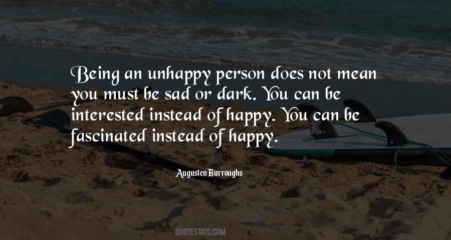 Must Be Happy Quotes #536196