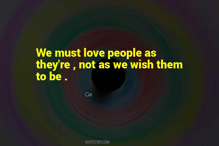 Must Be Love Quotes #105465