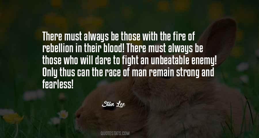 Must Be Strong Quotes #220393