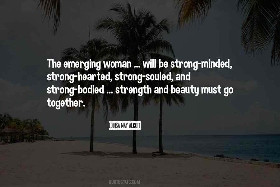 Must Be Strong Quotes #561461