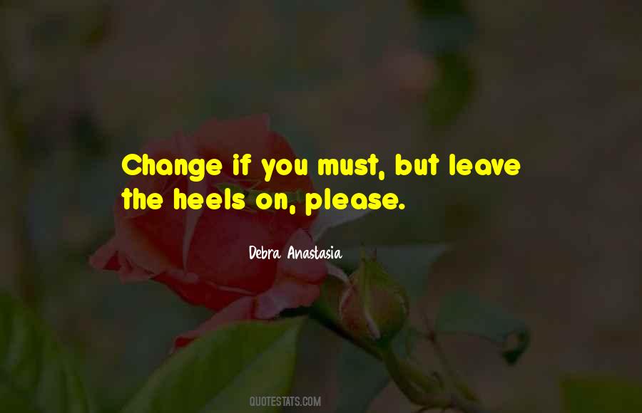 Must Change Quotes #105104 Must Change Quotes #105104