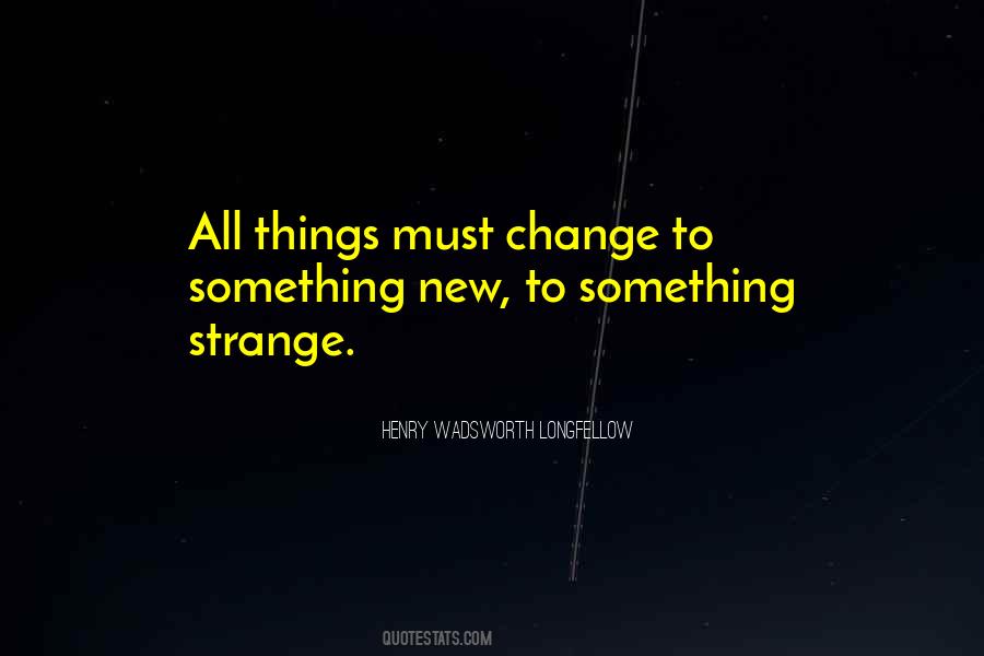 Must Change Quotes #1681694