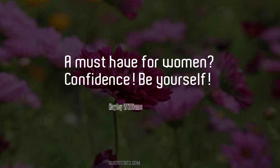 Must Have Confidence Quotes #1464761