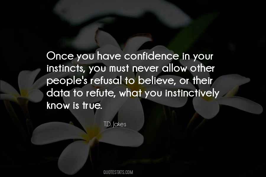 Must Have Confidence Quotes #331325