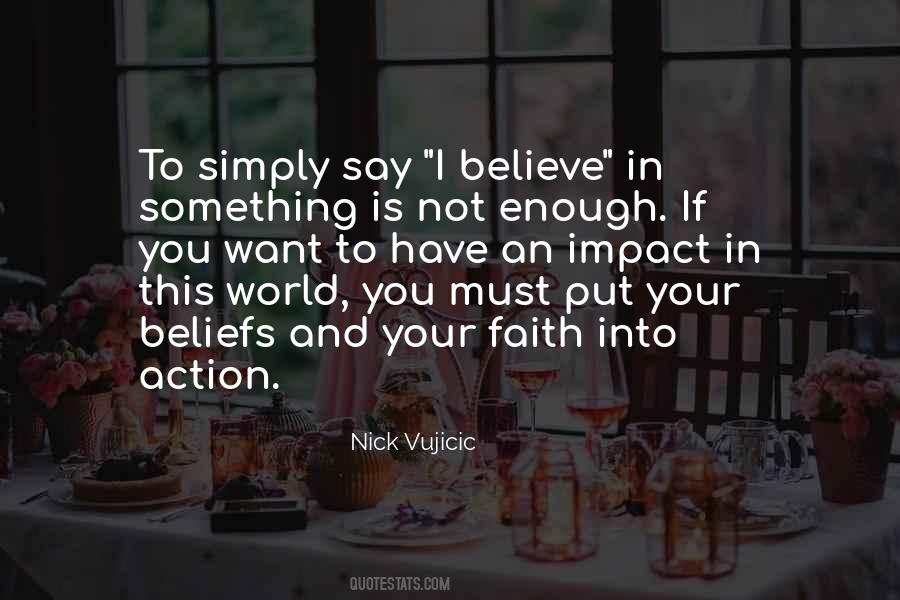 Must Have Faith Quotes #584179