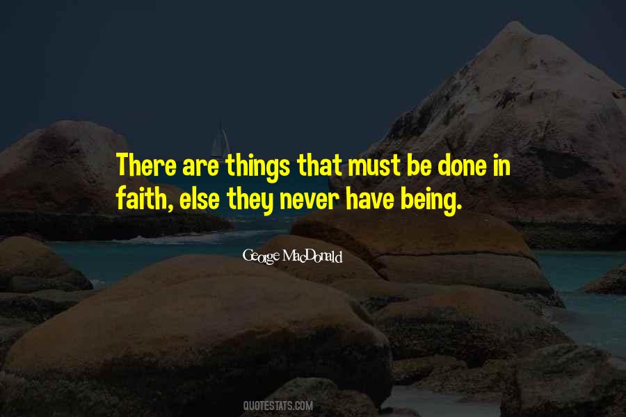 Must Have Faith Quotes #593828
